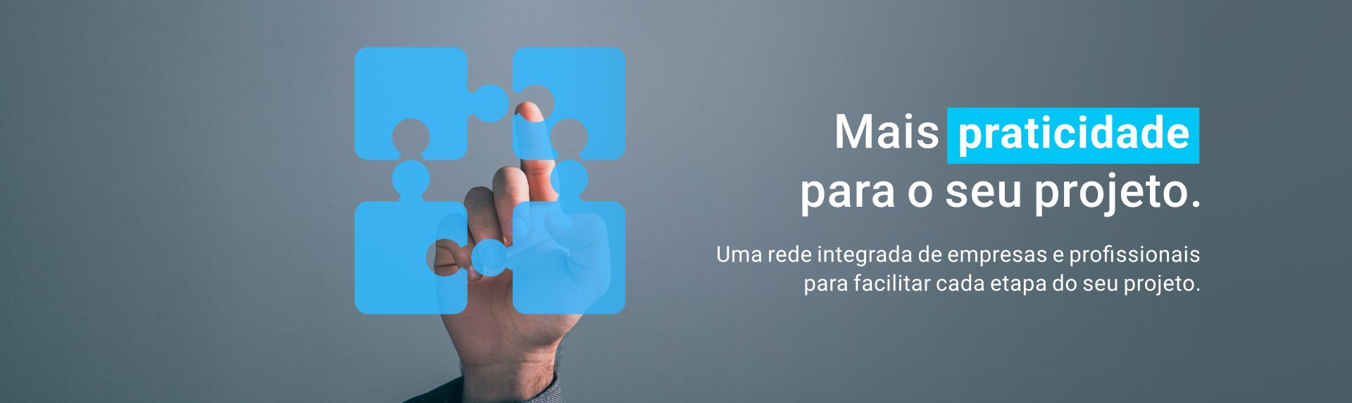 Conectamos especialidades. Entregamos soluções.